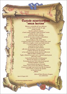 CUSTODE MISERICORDIOSO SENZA LACRIME..di Maria Eleonora Zangara..contenuta nel libro Frammenti di Vita editore Laruffa e  data in dono alla Cattedrale di Gerace il 25 Giugno del 2011