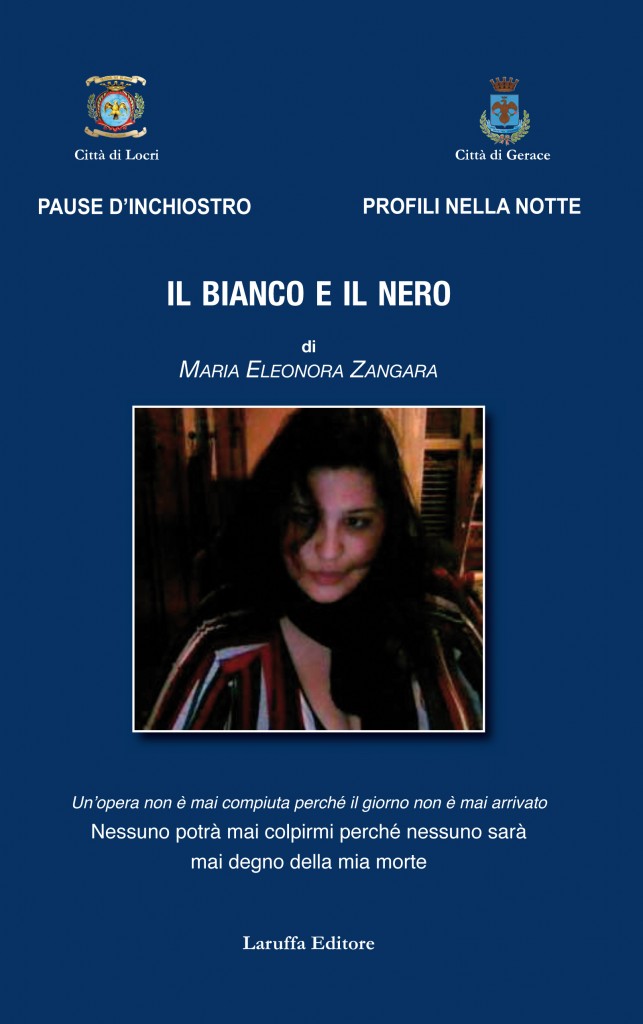 Pause d’inchiostro Profili nella notte ILBIANCO E IL NEROdi Maria Eleonora Zangara editore Laruffa