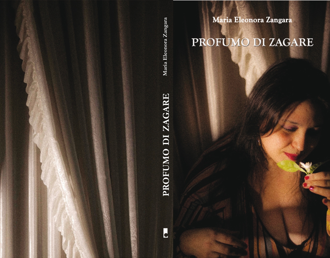 PROFUMO DI ZAGARE Maria Eleonora Zangara Laruffa editore copertina e foto Nazareno Migliaccio Spina Photographik