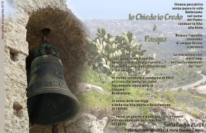 Io Chiedo io Credo  è  Pasqua – Tratto da Frammenti di Vita di Maria Eleonora Zangara – Foto e grafica di Luciana Vita