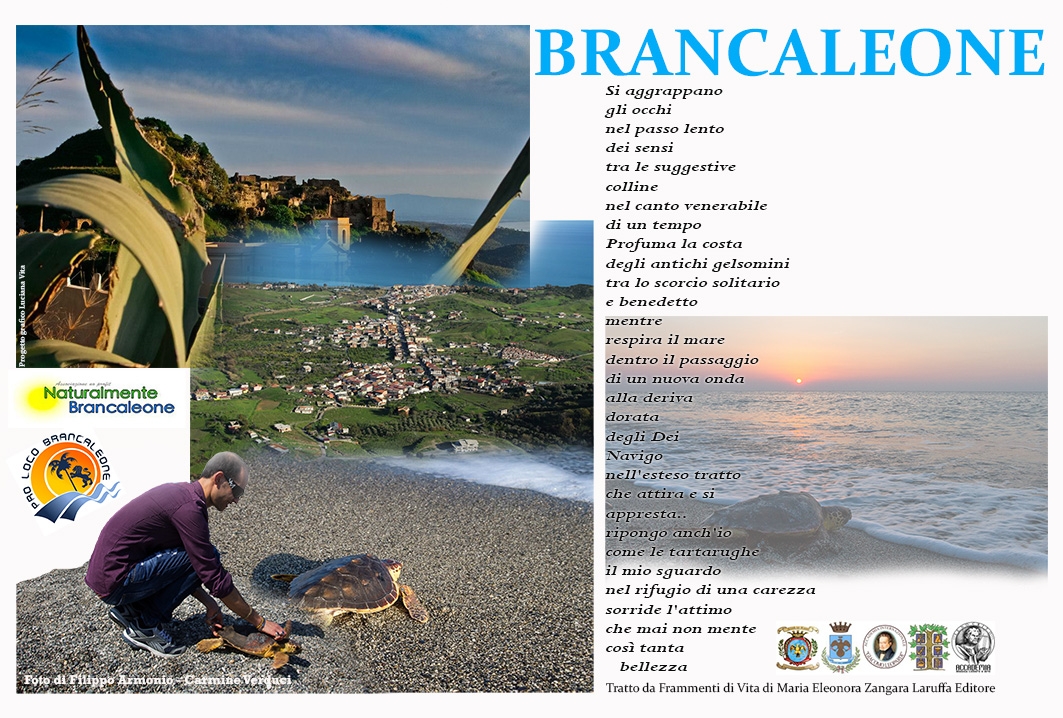 BRANCALEONE testo di Maria Eleonora Zangara Foto di Carmine Verduci-Filippo Armonio Progetto grafico Luciana Vita